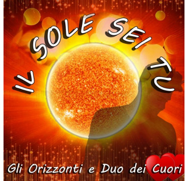 Il sole sei tu